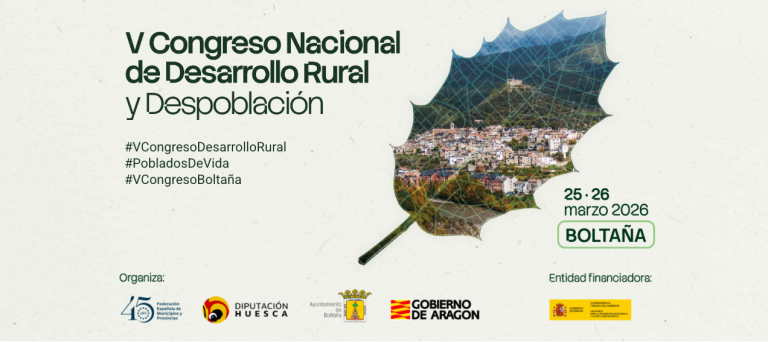 Boltaña acogerá el V Congreso Nacional de Desarrollo Rural y Despoblación los días 25 y 26 de marzo