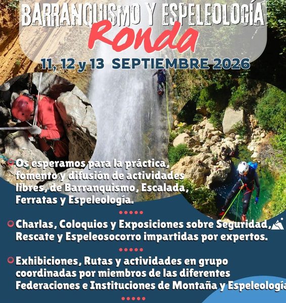Ronda reunirá a más de cien aficionados en las IV Jornadas de Montaña, Barranquismo y Espeleología